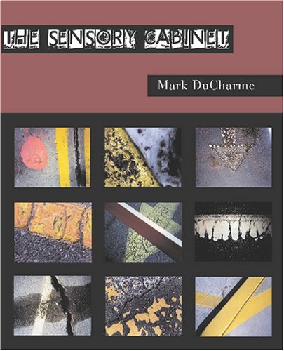 The Sensory Cabinet (9781934289303) by DuCharme, Mark