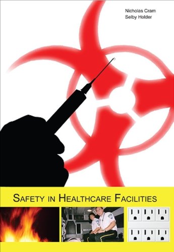 Beispielbild fr Safety in Healthcare Facilities zum Verkauf von ThriftBooks-Dallas