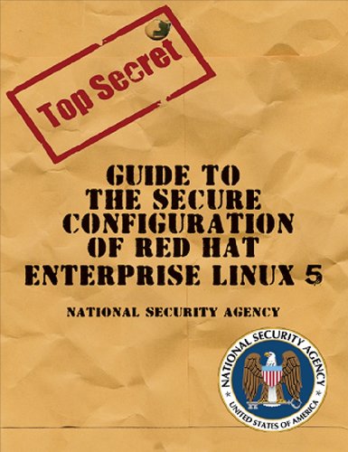 Beispielbild fr NSA Guide To The Secure Configuration of Red Hat Enterprise Linux 5 zum Verkauf von HPB-Red