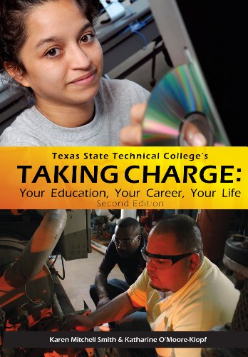 Imagen de archivo de Taking Charge: Your Education, Your Career, Your Life a la venta por ThriftBooks-Atlanta