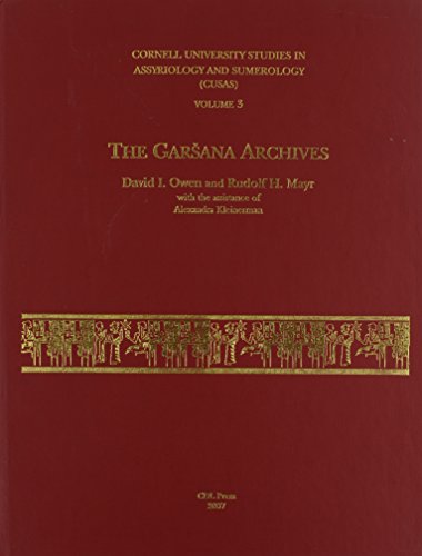 9781934309025: CUSAS 03: The Garšana Archives (CUSAS: Cornell University Studies in Assyriology and Sumerology)