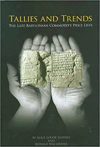 Beispielbild fr Tallies and Trends   The Late Babylonian Commodity Price Lists zum Verkauf von Revaluation Books
