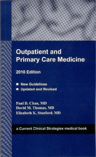 9781934323236: Outpatient and Primary Care Medicine: 2010 New Guidelines (Current Clinical Strategies)