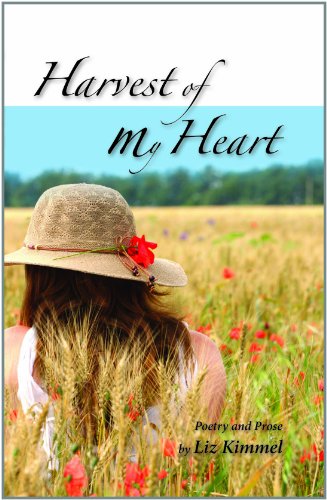 Stock image for Harvest of My Heart: Poetry and Prose for sale by Eatons Books and Crafts