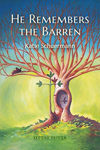 Beispielbild fr He Remembers the Barren: Second Edition zum Verkauf von GF Books, Inc.