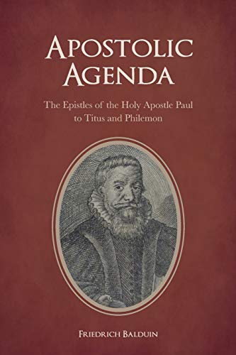 9781934328200: Apostolic Agenda: The Epistles of the Holy Apostle Paul to Titus and Philemon