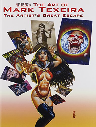 Stock image for TEX: The Art of Mark Texeira (The Artist's Great Escape) for sale by HPB-Emerald