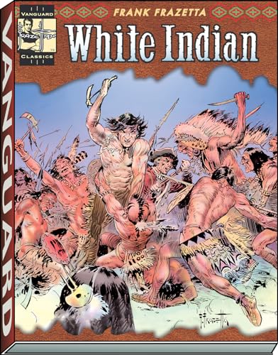 The Complete Frazetta White Indian