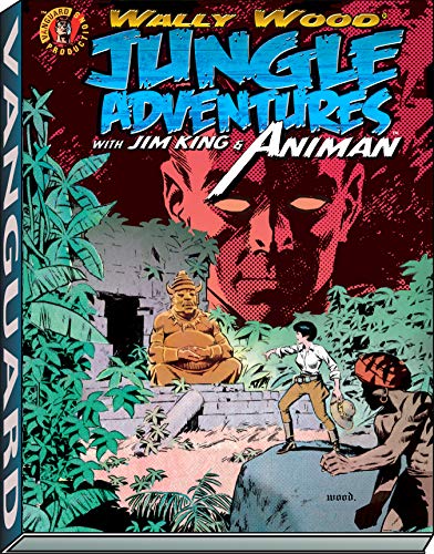 9781934331736: Wally Wood: Jungle Adventures w/ Animan (Vanguard Wallace Wood Classics)