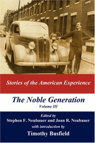 Stock image for The Noble Generation, Volume III for sale by Half Price Books Inc.
