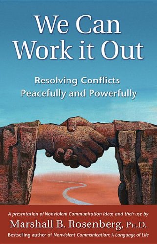 9781934336083: We Can Work It Out: Resolving Conflicts Peacefully and Powerfully
