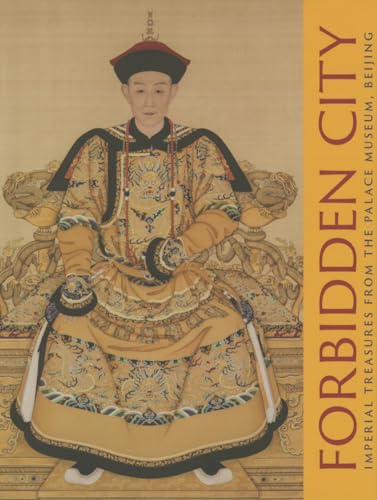 Imagen de archivo de Forbidden City: Imperial Treasures from the Palace Museum, Beijing a la venta por Outer Print