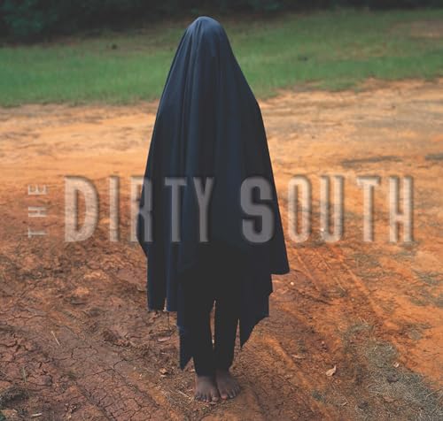 Beispielbild fr The Dirty South: Contemporary Art, Material Culture, and the Sonic Impulse zum Verkauf von Outer Print