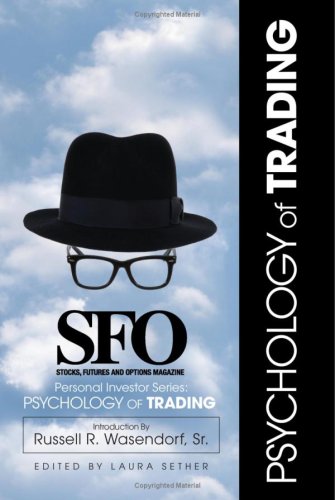 9781934354025: SFO Personal Investor Series: Psychology of Trading