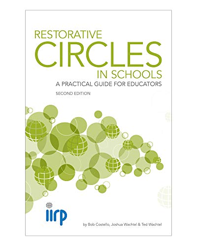 Stock image for Restorative Circles in Schools: A Practical Guide for Educators - Second Edition for sale by ICTBooks