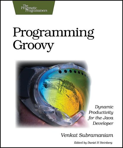 Imagen de archivo de Programming Groovy: Dynamic Productivity for the Java Developer (Pragmatic Programmers) a la venta por Jenson Books Inc