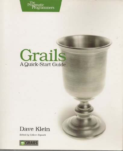 9781934356463: Grails – A Quick–Start Guide