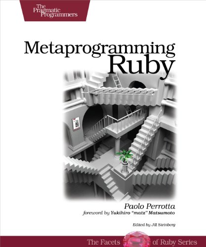 Stock image for Metaprogramming Ruby: Program Like the Ruby Pros for sale by Goodwill of Colorado