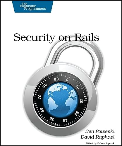 9781934356487: Security on Rails (The Pragmatic Programmers)