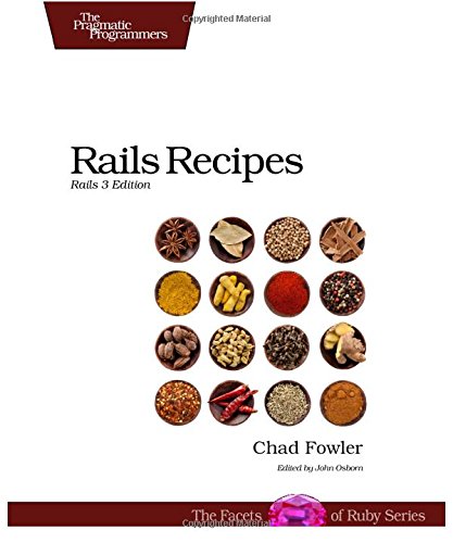 Beispielbild fr Rails Recipes: Rails 3 Edition zum Verkauf von Wonder Book