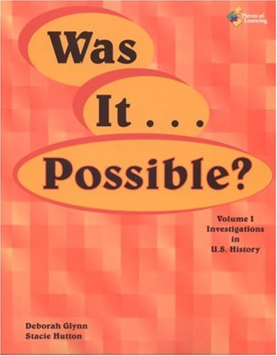 Stock image for Was It Possible? Investigations in U.S. History for sale by Revaluation Books