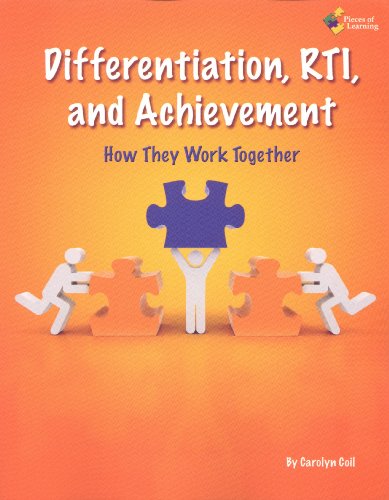 Stock image for Differentiation, RTI, and Achievement: How They Work Together for sale by Better World Books