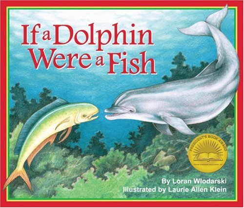 Imagen de archivo de If a Dolphin Were a Fish a la venta por Better World Books