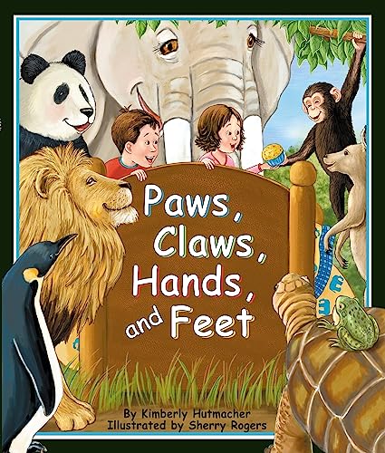 Imagen de archivo de Paws, Claws, Hands, and Feet (Arbordale Collection) a la venta por Wonder Book