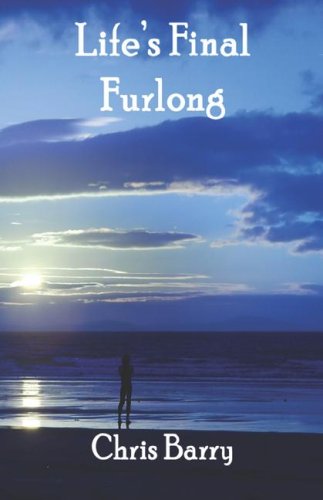 Imagen de archivo de Life's Final Furlong a la venta por Books From California