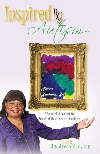 9781934363591: Inspired By Autism, by Claudreen Jackson