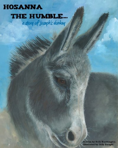 Stock image for Hosanna the Humble.a story of Joseph's donkey for sale by ThriftBooks-Dallas