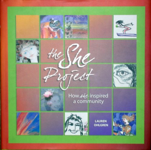 Stock image for The She Project: how ishe/i inspired a community for sale by Goodwill Books