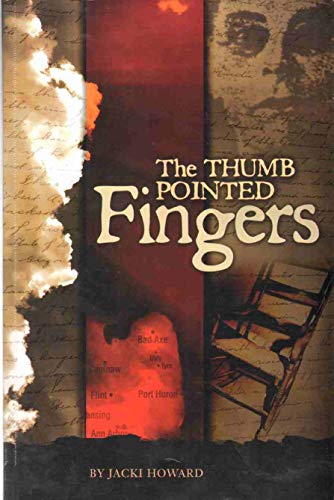 9781934368077: Title: The Thumb Pointed Fingers