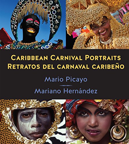 Stock image for Caribbean Carnival Portraits/Retratos del carnaval caribeno (English and Spanish Edition) for sale by ZBK Books