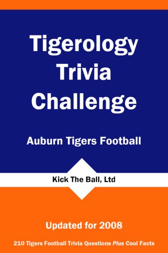 9781934372456: Tigerology Trivia Challenge: Auburn Tigers Football