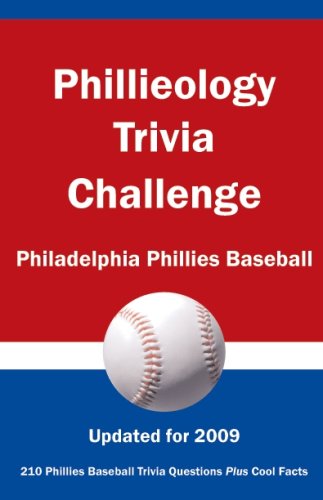 Beispielbild fr Phillieology Trivia Challenge: Philadelphia Phillies Baseball zum Verkauf von ThriftBooks-Atlanta