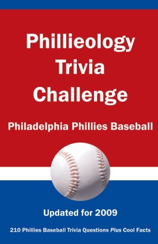 Stock image for Phillieology Trivia Challenge: Philadelphia Phillies Baseball for sale by ThriftBooks-Atlanta
