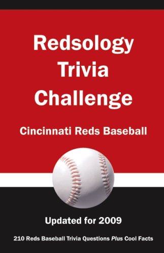 Beispielbild fr Redsology Trivia Challenge: Cincinnati Reds Baseball Updated for 2009 zum Verkauf von Mike's Baseball Books