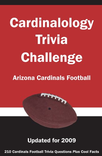 Beispielbild fr Cardinalology Trivia Challenge: Arizona Cardinals Football zum Verkauf von Bookmans