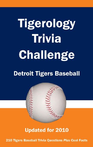 Stock image for Tigerology Trivia Challenge: Detroit Tigers Baseball for sale by ThriftBooks-Dallas