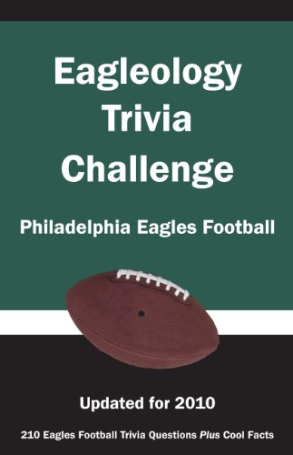 9781934372876: Eagleology Trivia Challenge: Philadelphia Eagles Football