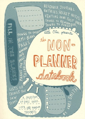 Stock image for The Non-Planner Datebook for sale by Zoom Books Company