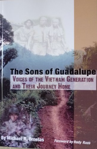 9781934379837: The Sons of Guadalupe: Voices of the Vietnam Generation and Their Journey Home