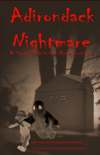 Stock image for Adirondack Nightmare: A Spooky Tale in the North Country for sale by Ergodebooks