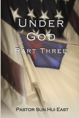 Imagen de archivo de Under God, Part Three a la venta por Revaluation Books