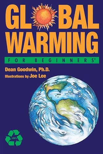 Stock image for Global Warming for Beginners for sale by Better World Books