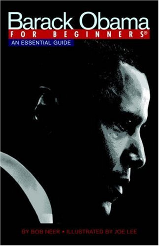 Imagen de archivo de Barack Obama for Beginners: An Essential Guide a la venta por Wonder Book