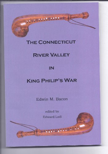 Imagen de archivo de The Connecticut River Valley in King Philip's War a la venta por Heisenbooks