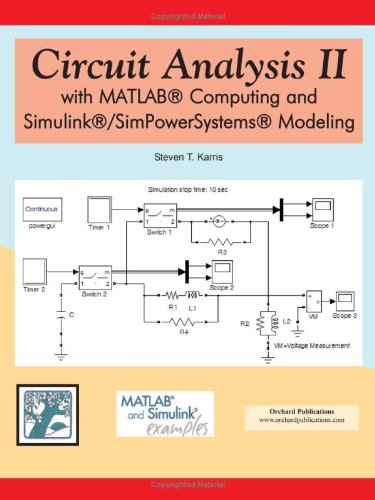 Imagen de archivo de Circuit Analysis II with MATLAB Computing and Simulink / SimPowerSystems Modeling a la venta por HPB-Red