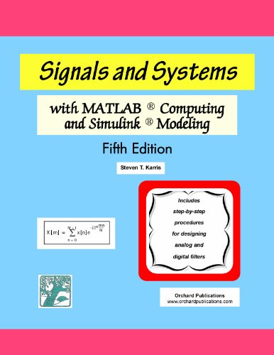9781934404232: Signals and Systems: With MATLAB Computing and Simulink Modeling